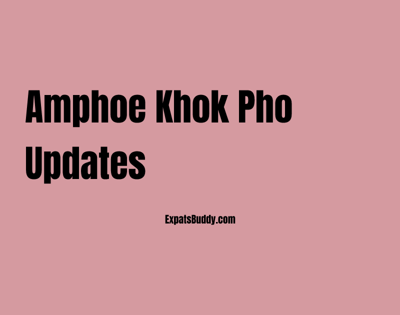 Amphoe Khok Pho updates