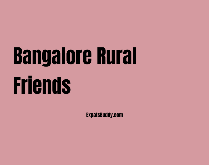 Bangalore Rural friends