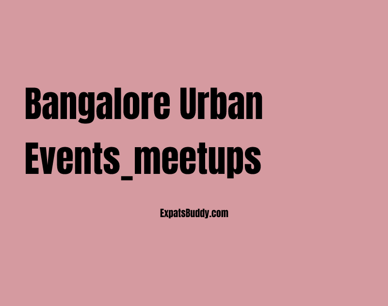 Bangalore Urban events_meetups