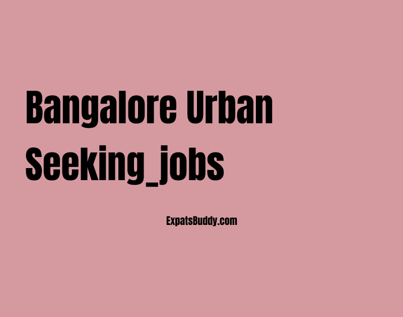 Bangalore Urban seeking_jobs