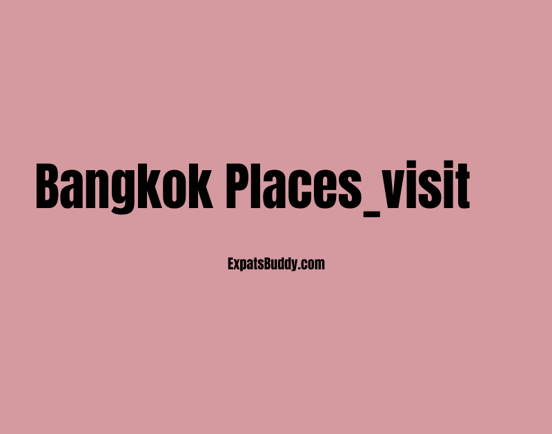 Bangkok places_visit
