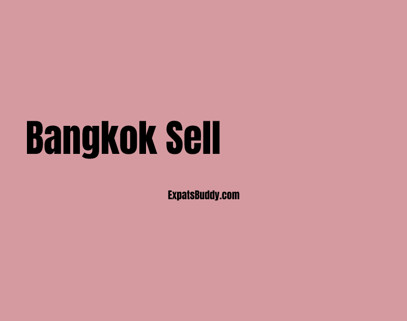Bangkok sell