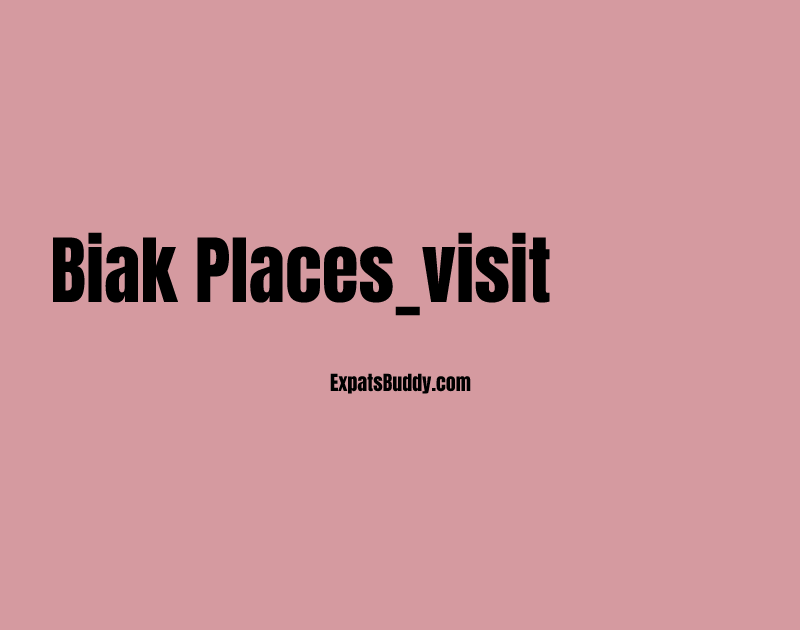 Biak places_visit