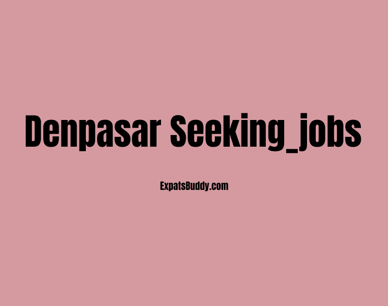 Denpasar seeking_jobs