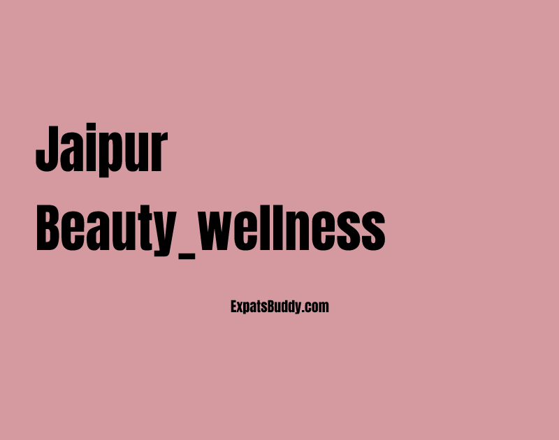 Jaipur beauty_wellness