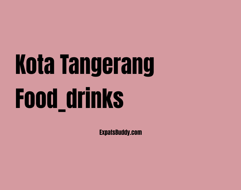 Kota Tangerang food_drinks