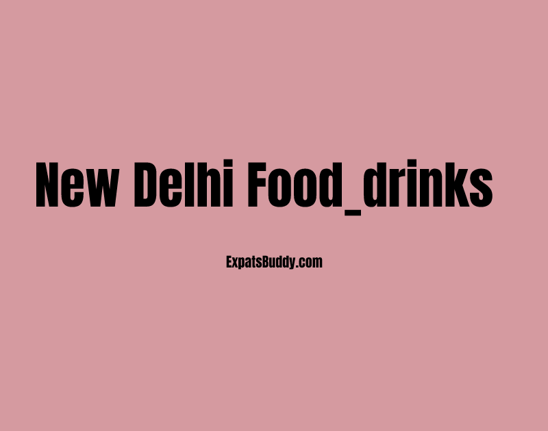 New Delhi food_drinks
