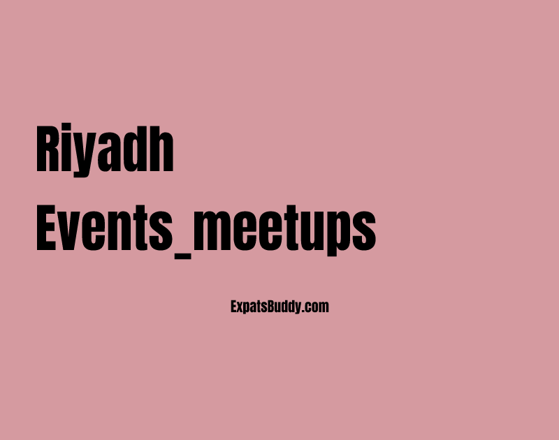 Riyadh events_meetups