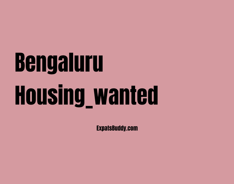 bengaluru housing_wanted